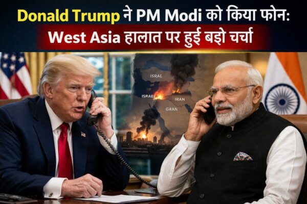 Donald Trump ने PM Modi को किया फोन: West Asia हालात पर हुई बड़ी चर्चा, ट्वीट से हुआ खुलासा- full report